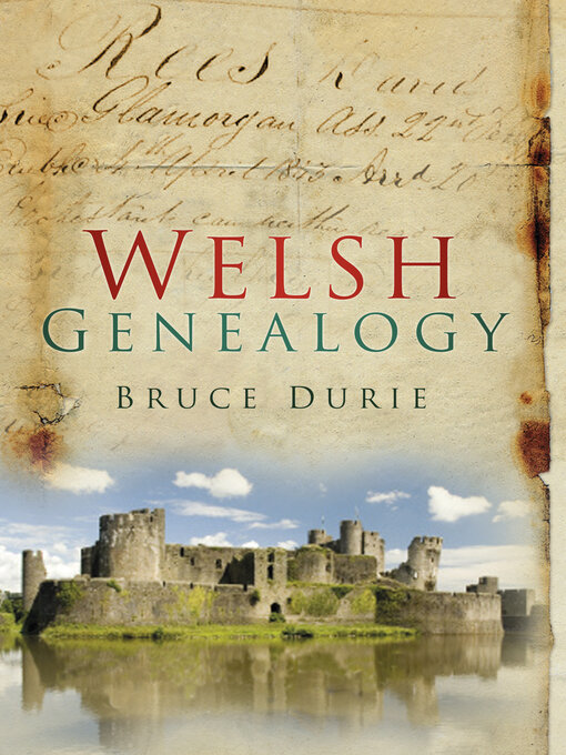 Title details for Welsh Genealogy by Bruce Durie - Available